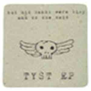 but his hands were tiny and so she said - Tyst EP download mp3