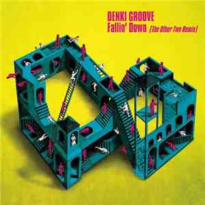Denki Groove - Fallin’ Down (The Other Two Remix) download mp3
