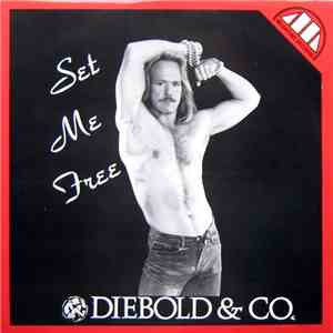 Diebold & Co. - Set Me Free download mp3