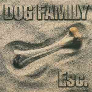 Dog Family - Esc. download mp3