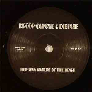Droop-Capone & Dibiase - Hue-Man Nature Of The Beast / My Lady download mp3