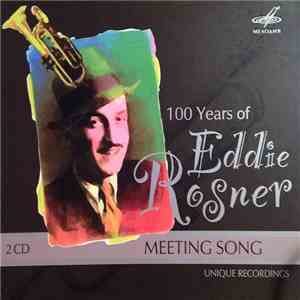 Eddie Rosner - Meeting Song: 100 Years Of Eddie Rosner download mp3