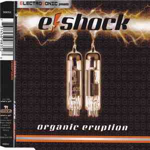 E-Shock - Organic Eruption download mp3