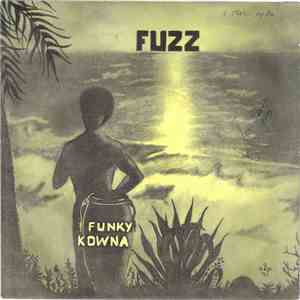 Fuzz  - Funky Kowna / Maria download mp3