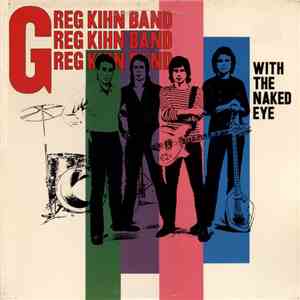 Greg Kihn Band - With The Naked Eye download mp3