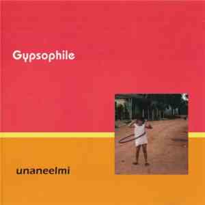 Gypsophile - Unaneelmi download mp3