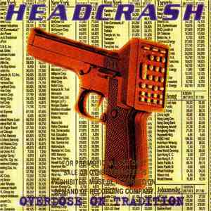 Headcrash  - Overdose On Tradition download mp3