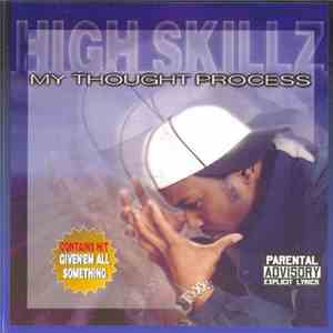 High Skillz - My Thought Process download mp3