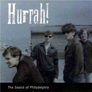 Hurrah! - The Sound Of Philadelphia download mp3