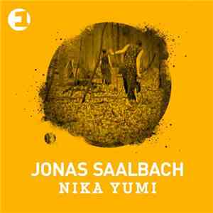Jonas Saalbach - Nika Yumi EP download mp3