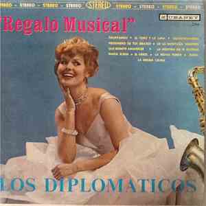 Los Diplomaticos  - Regalo Musical download mp3