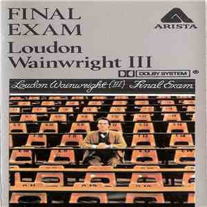 Loudon Wainwright III - Final Exam download mp3
