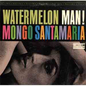 Mongo Santamaria - Watermelon Man! download mp3