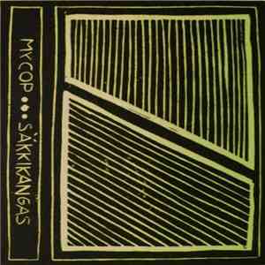 Mycop  / Säkkikangas - Split download mp3