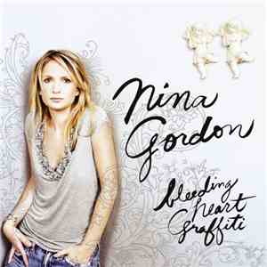 Nina Gordon - Bleeding Heart Graffiti download mp3