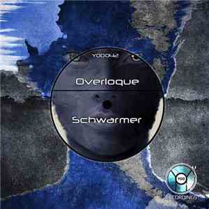 Overloque - Schwarmer download mp3