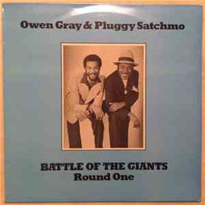 Owen Gray & Pluggy Satchmo - Battle Of The Giants - Round One download mp3