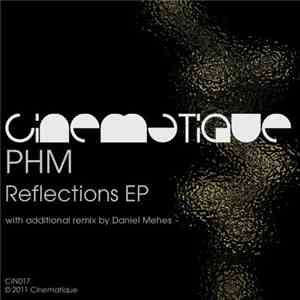 PHM  - Reflections EP download mp3