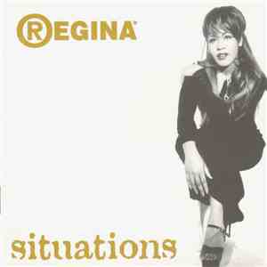 Regina - Situations download mp3