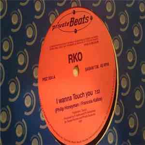 RKO - I Wanna Touch You download mp3