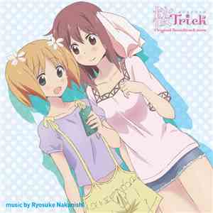 Ryosuke Nakanishi - TVアニメ「桜Trick」オリジナルサウンドトラック more download mp3
