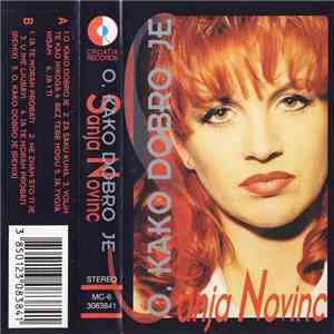 Sanja Novinc - O, Kako Dobro Je download mp3