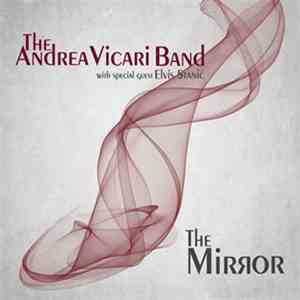 The Andrea Vicari Band - The Mirror download mp3