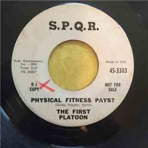 The First Platoon - Physical Fitness Pays download mp3