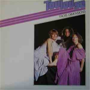 Toulouse  - Trois Dimensions download mp3