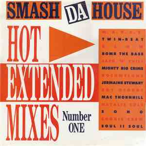 Various - Smash Da House Number One - Hot Mixes mp3 download