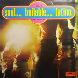 Various - Soul.... Bailable.... Latino. Vol. 2 download mp3