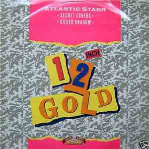 Atlantic Starr - Secret Lovers / Silver Shadow download mp3