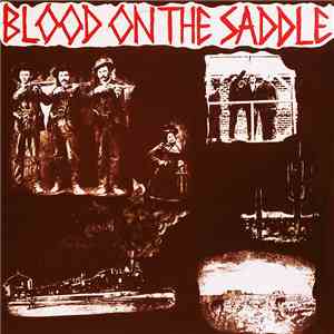 Blood On The Saddle - Blood On The Saddle download mp3
