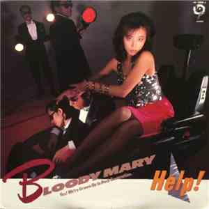 Bloody Mary  - Help! download mp3