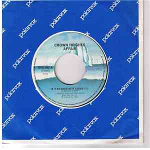 Crown Heights Affair - Is It As Good As It Looks download mp3
