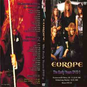Europe  - The Early Years Dvd 3 download mp3