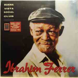 Ibrahim Ferrer - Buena Vista Social Club Presents Ibrahim Ferrer download mp3