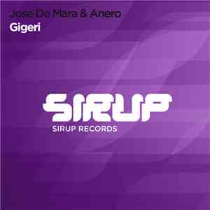 Jose De Mara & Anero - Gigeri download mp3