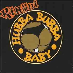 Kinsui - Hubba Bubba Baby download mp3