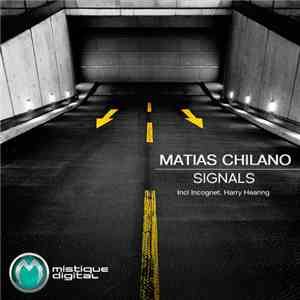 Matias Chilano - Signals download mp3