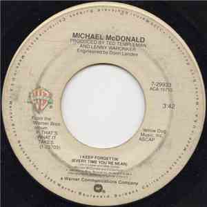 Michael McDonald - I Keep Forgettin' (Every Time You're Near) download mp3
