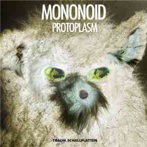 Mononoid - Protoplasm download mp3