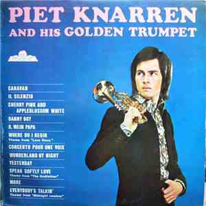Piet Knarren - Piet Knarren And His Golden Trumpet download mp3