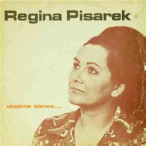 Regina Pisarek - Utajone Słowo ... download mp3