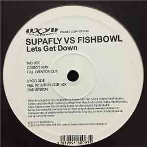 Supafly vs. Fishbowl - Let's Get Down download mp3