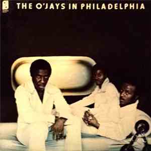 The O'Jays - In Philadelphia download mp3