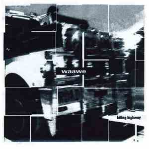 Waawe - Killing Highway download mp3