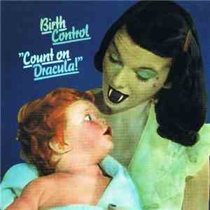 Birth Control - Count On Dracula! download mp3