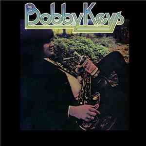 Bobby Keys - Bobby Keys download mp3