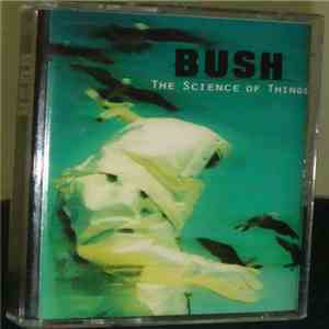 Bush - The Science Of Things download mp3